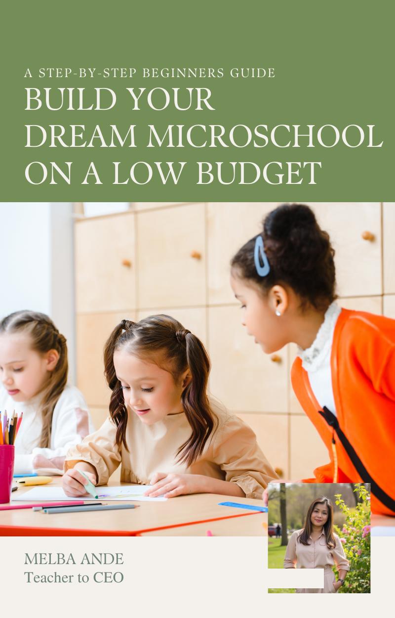 Build Your Dream Microschool On A Low Budget cover