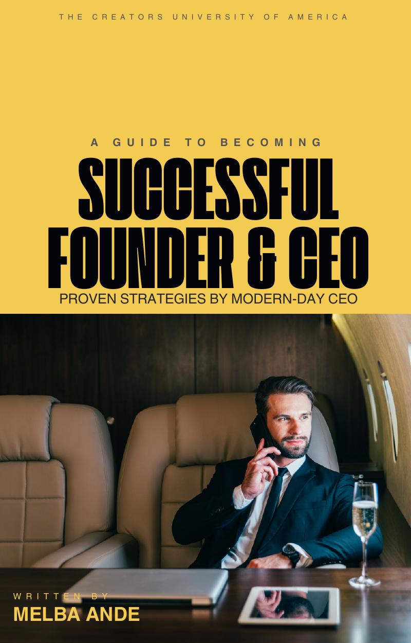 Step-By-Step Guide To Becoming A Successful Founder & CEO cover